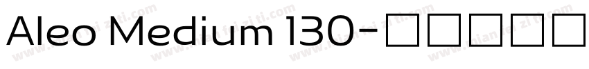 Aleo Medium 130字体转换